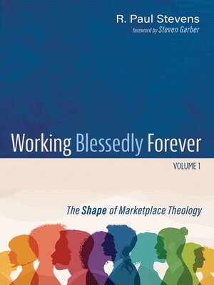 cover image of Working Blessedly Forever, Volume 1